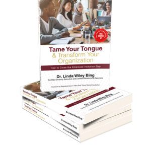 Tame Your Tongue & Transform Your Organization